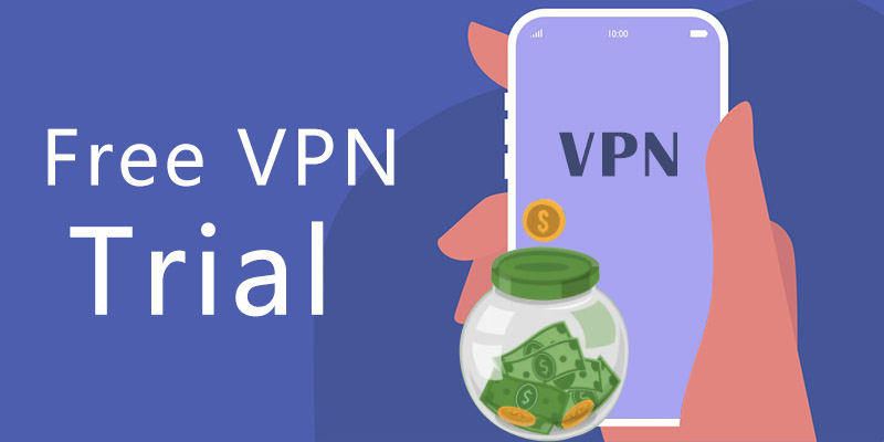 Která VPN má 7denní zkušební verzi zdarma?
